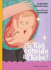 TE HAS COMIDO AL BEBE - 9788418723346